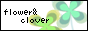 �f�މ� flower&clover